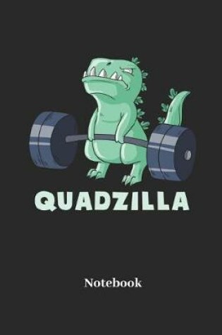 Cover of Quadzilla Notebook