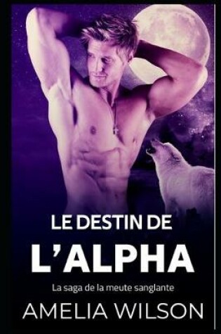 Cover of Le destin de l'alpha