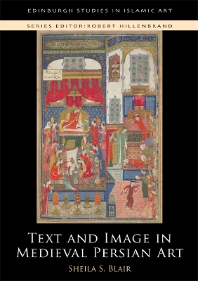 Book cover for Text and Image in Medieval Persian Art