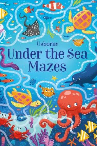 Cover of Under the Sea Mazes