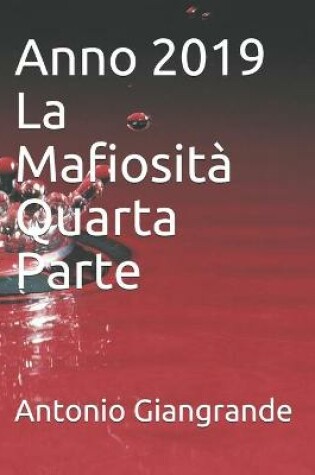 Cover of Anno 2019 La Mafiosita Quarta Parte