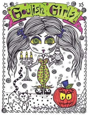 Book cover for Goulish Girls Coloring Book