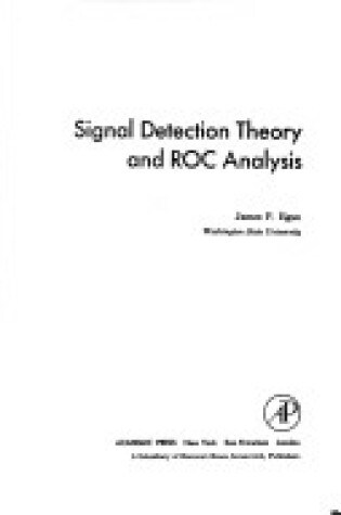 Cover of Signal Detection Theory and Receiver-operating Characteristics Analysis