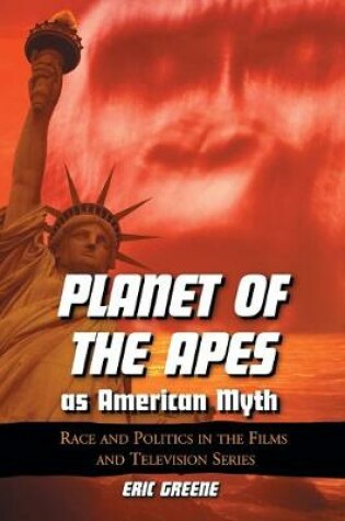 Cover of Planet of the Apes as American Myth