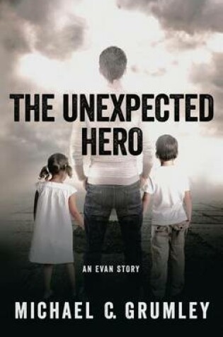 Cover of The Unexpected Hero
