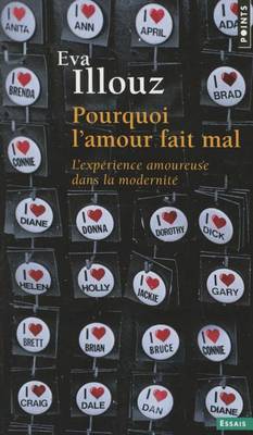 Book cover for Pourquoi L'Amour Fait Mal. L'Exp'rience Amoureuse Dans La Modernit'