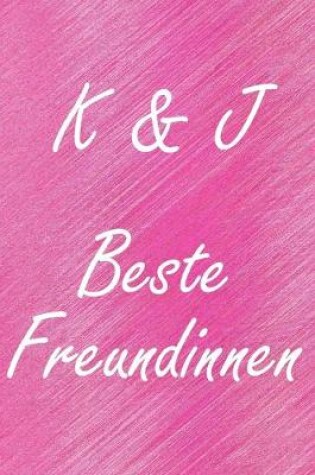 Cover of K & J. Beste Freundinnen