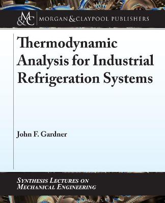 Book cover for Thermodynamic Analysis for Industrial Refrigeration Systems