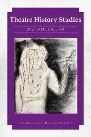 Cover of Theatre History Studies 2021, Volume 40