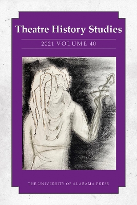 Cover of Theatre History Studies 2021, Volume 40