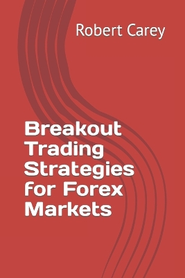 Book cover for Breakout Trading Strategies for Forex Markets