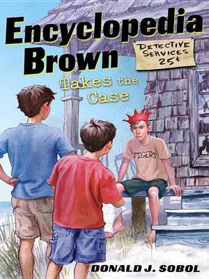 Book cover for Encyclopedia Brown Takes the Case