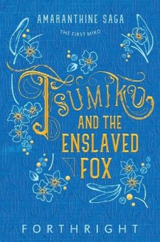 Cover of Tsumiko and the Enslaved Fox