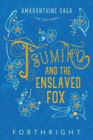Cover of Tsumiko and the Enslaved Fox
