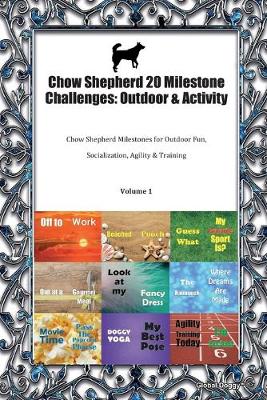 Book cover for Chow Shepherd 20 Milestone Challenges