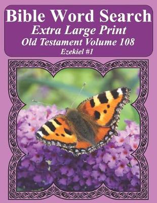 Book cover for Bible Word Search Extra Large Print Old Testament Volume 108