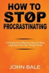 Book cover for How to Stop Procrastinating