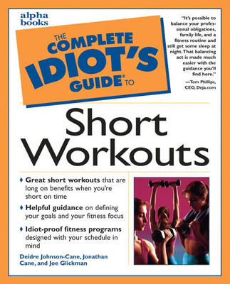 Book cover for Complete Idiot's Guide to Short Workouts