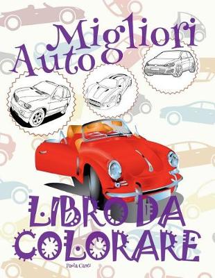 Book cover for &#9996; Migliori Auto &#9998; Natale Libri da Colorare &#9998; Libro da Colorare per Ragazzo &#9997; Libri da Colorare per Ragazzo