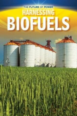 Cover of Harnessing Biofuels