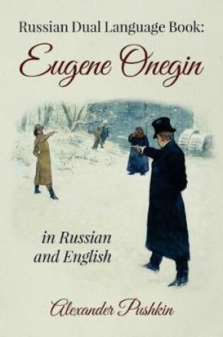 Cover of Eugene Onegin Russian Dual Language Book