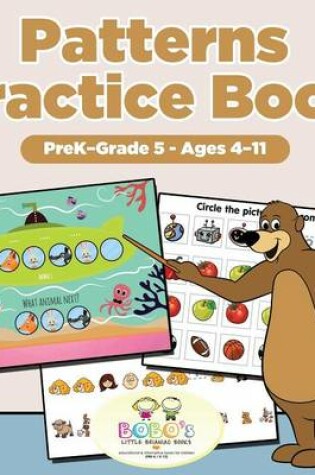 Cover of Patterns Practice Book Prek-Grade 5 - Ages 4-11