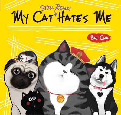 Book cover for My Cat Still Really Hates Me