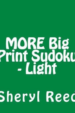 Cover of MORE Big Print Sudoku - Light