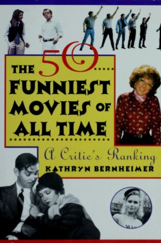 Cover of The 50 Funniest Movies of All Time