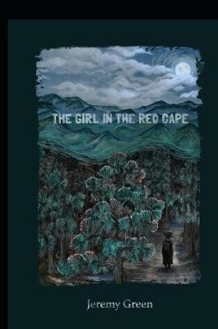 Cover of The Girl in the Red Cape