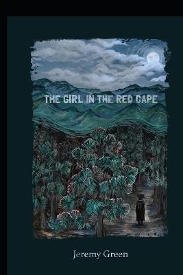 Book cover for The Girl in the Red Cape