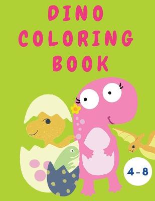 Book cover for Dino Coloring Book