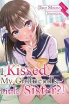 Book cover for I Kissed my Girlfriend's Little Sister?! Volume 1