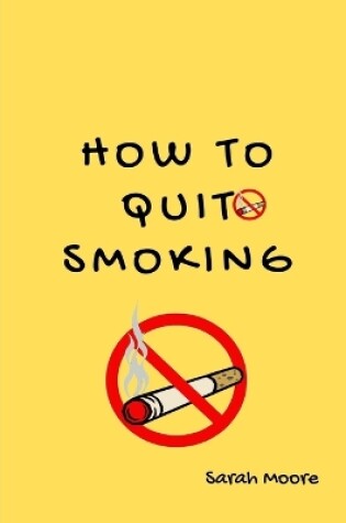 Cover of how To Quit Smoking