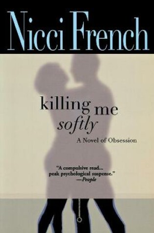 Cover of Killing Me Softly