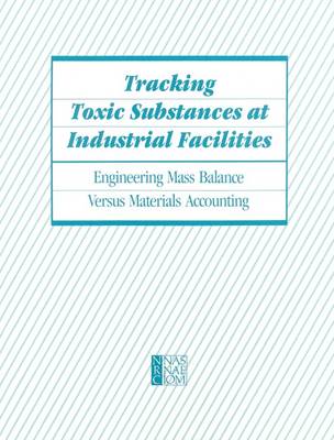 Book cover for Tracking Toxic Substances at Industrial Facilities