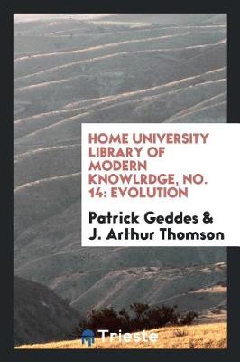 Book cover for Home University Library of Modern Knowlrdge, No. 14