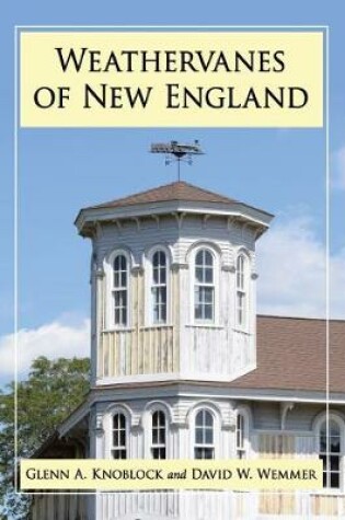 Cover of Weathervanes of New England