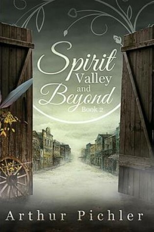 Cover of Spirit Valley and Beyond- Book 2