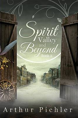 Book cover for Spirit Valley and Beyond- Book 2
