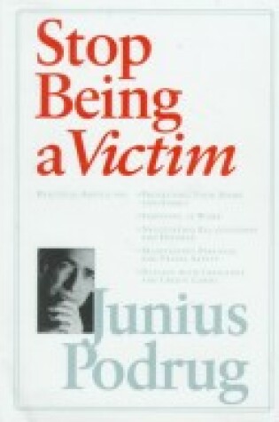 Cover of Stop Being a Victim