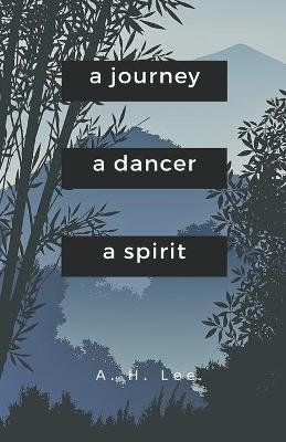 Book cover for A Journey, a Dancer, a Spirit