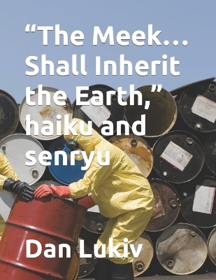 Book cover for "The Meek...Shall Inherit the Earth," haiku and senryu