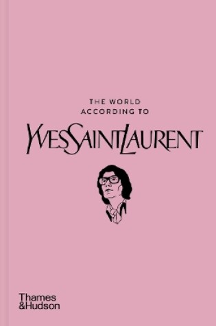 Cover of The World According to Yves Saint Laurent