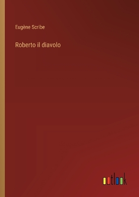 Book cover for Roberto il diavolo