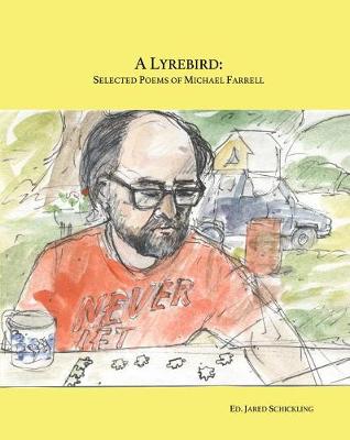 Book cover for A Lyrebird, Selected Poems of Michael Farrell