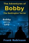 Book cover for The Adventures Of Bobby The Bedlington Terrier