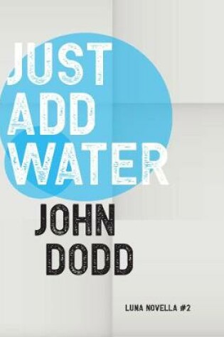 Cover of Just Add Water