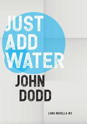 Book cover for Just Add Water