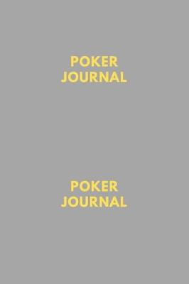 Book cover for Poker Journal, Notebook Blank Lined Book